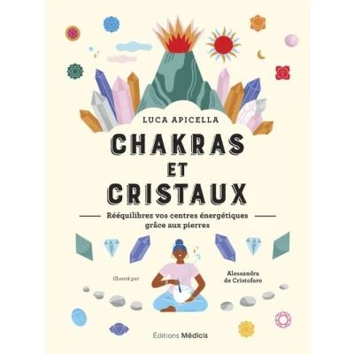 Image de Chakras et cristaux Rééquilibrez vos centres énergétiques grâce aux pierres