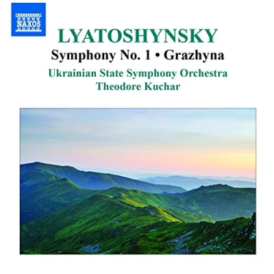 Afbeelding van Ukrainian State Symphony Orchestra, Theodore Kuchar Lyatoshynsky: No.1 ; Grazhyna (CD)