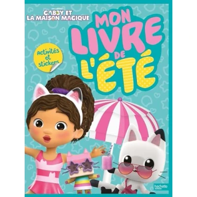 Afbeelding van GABBY ET LA MAISON MAGIQUE MON LIVRE DE L&#039;ETE