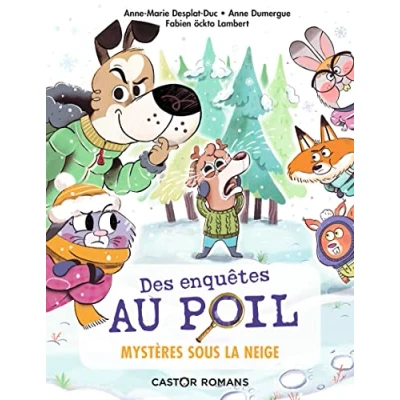 Afbeelding van Des enquetes au poil mysteres sous la neige