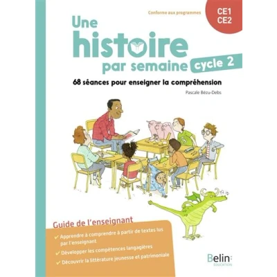 Image de Une histoire par semaine cycle 2 (CE1 CE2)