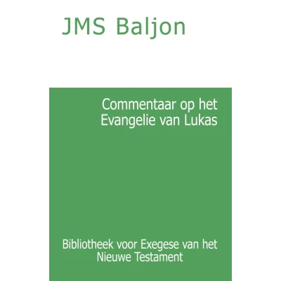 Afbeelding van Commentaar op het Evangelie van Lukas