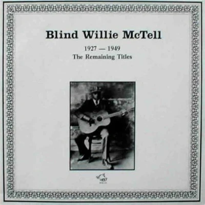 Afbeelding van Blind Willie McTell 1927 1949