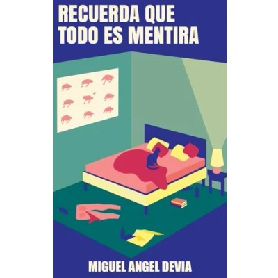 Afbeelding van Recuerda que todo es mentira