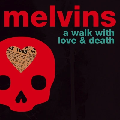 Afbeelding van Melvins A Walk With Love and Death (2 LPs)