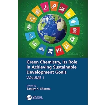 Afbeelding van Green Chemistry, its Role in Achieving Sustainable Development Goals, Volume1