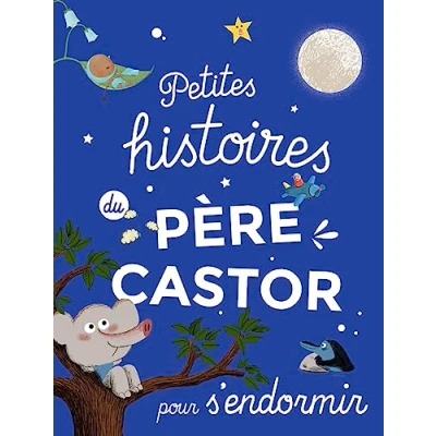 Afbeelding van Petites histoires du PÃ¨re Castor pour s&#039;endormir