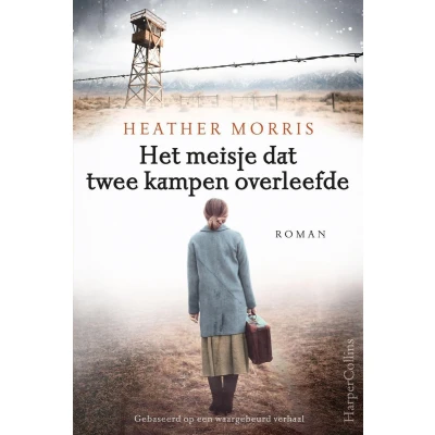 Afbeelding van Het meisje dat twee kampen overleefde