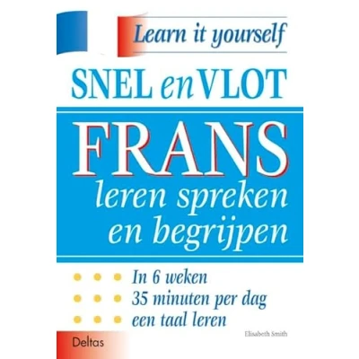 Afbeelding van Snel en vlot Frans leren spreken begrijpen