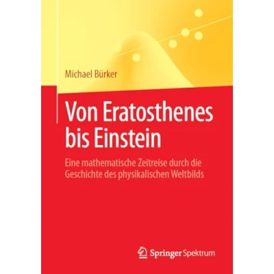 Afbeelding van Von Eratosthenes bis Einstein