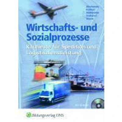 Afbeelding van Wirtschafts und Sozialprozesse für Kaufleute Spedition Logistikdienstleistung