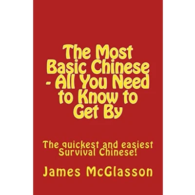 Afbeelding van The Most Basic Chinese All You Need to Know Get By: quickest and easiest survival Chinese!