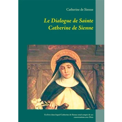 Image de Le Dialogue de Sainte Catherine Sienne