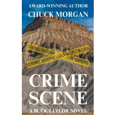 Afbeelding van Crime Scene, A Buck Taylor Novel