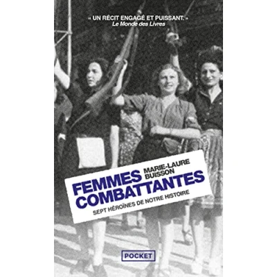 Afbeelding van Femmes combattantes: Sept héroïnes de notre Histoire