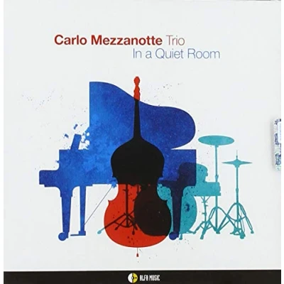 Afbeelding van Carlo Mezzanotte In A Quiet Room (CD)