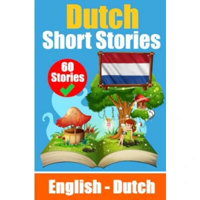 Afbeelding van Short Stories in Dutch English and Side by Side: Learn the Language