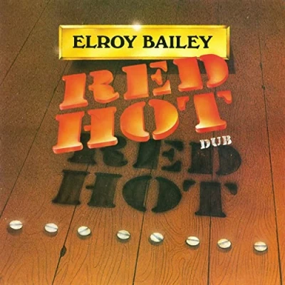 Afbeelding van Elroy Bailey Red Hot Dub (LP)