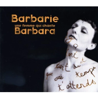 Afbeelding van Barbarie Une Femme Qui Chante Barbara (CD)