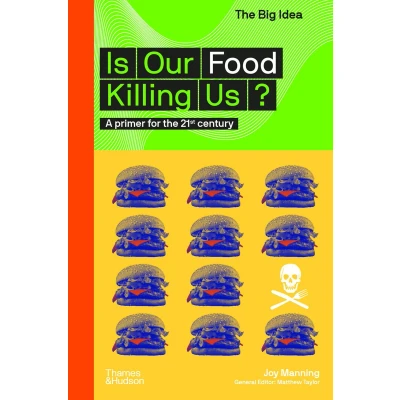 Afbeelding van The Big Idea Is Our Food Killing Us?