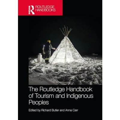 Afbeelding van The Routledge Handbook of Tourism and Indigenous Peoples