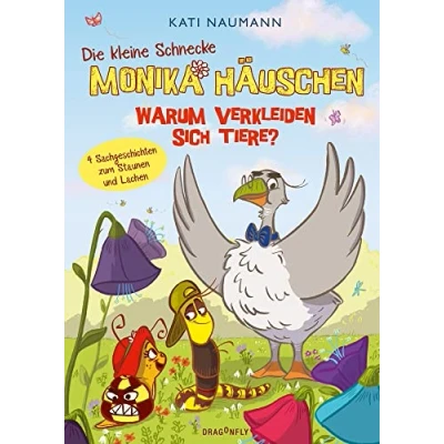 Afbeelding van Die kleine Schnecke Monika Häuschen 4: Warum verkleiden sich Tiere?: Sachgeschichten zum Staunen und Lachen Für Kinder ab 6 Jahren 4 Geschichten ... Schummeln Tarnen Erstaunliches kann