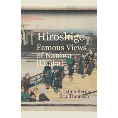 Afbeelding van Hiroshige Famous Views of Naniwa (Osaka)
