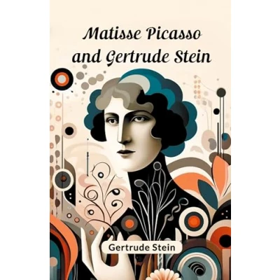 Afbeelding van Matisse Picasso and Gertrude Stein