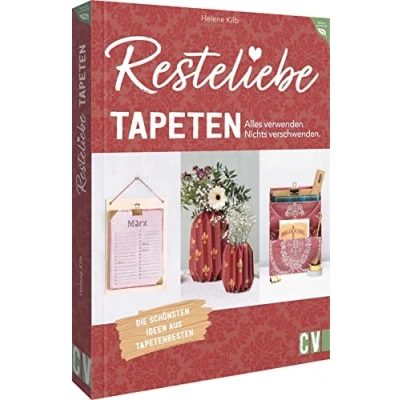 Afbeelding van Resteliebe Tapeten Alles verwenden. Nichts verschwenden.
