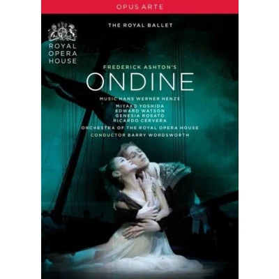 Afbeelding van Miyako Yoshida, Edward Watson, Genesia Rosato, Ricardo Cervera, Orchestra of the Royal Opera House, Barry Wordsworth Henze: Frederick Ashton&#039;s Ondine (DVD)