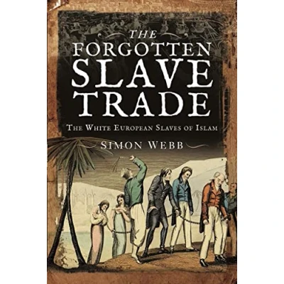 Afbeelding van The Forgotten Slave Trade