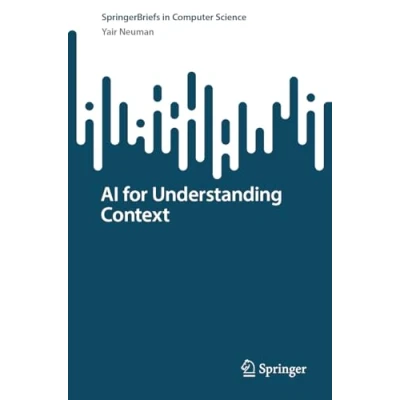 Afbeelding van SpringerBriefs in Computer Science AI for Understanding Context