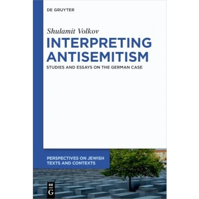 Afbeelding van Perspectives on Jewish Texts and Contexts23 Interpreting Antisemitism