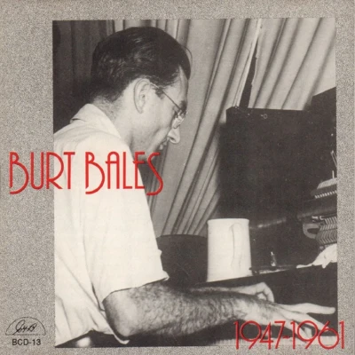 Afbeelding van Burt Bales 1947 &amp; 1961 (CD)