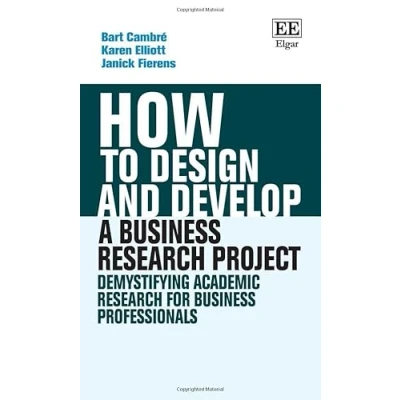 Afbeelding van How to Guides Design and Develop a Business Research Project