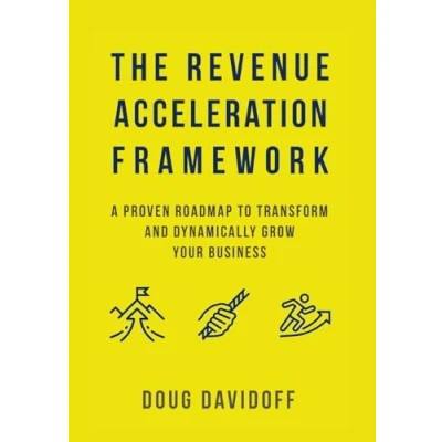 Afbeelding van The Revenue Acceleration Framework