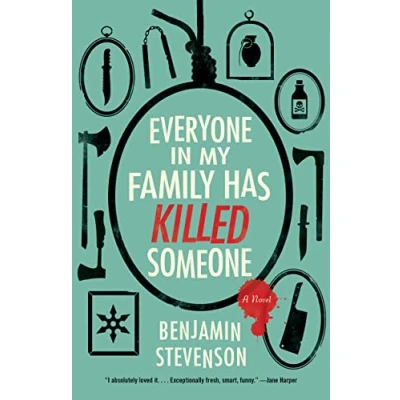 Afbeelding van Everyone in My Family Has Killed Someone