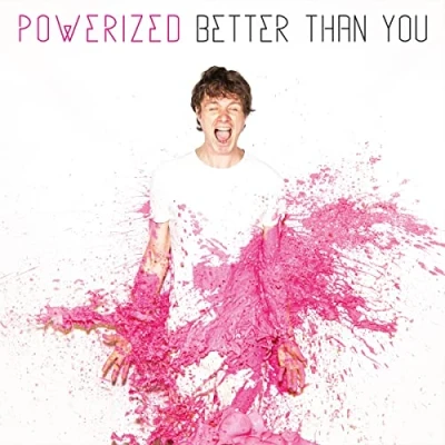 Afbeelding van Powerized Better Than You (LP)