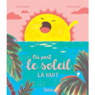 Afbeelding van OU VA LE SOLEIL QUAND IL SE COUCHE