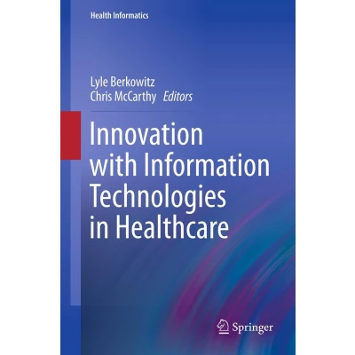 Afbeelding van Innovation with Information Technologies in Healthcare