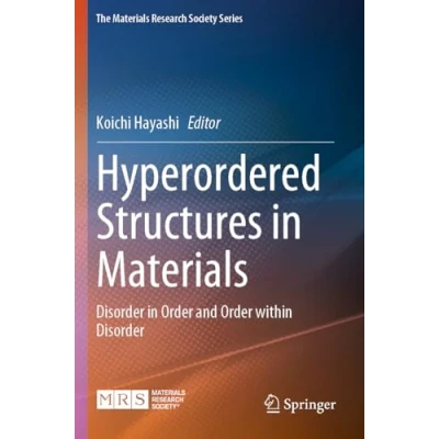Afbeelding van The Materials Research Society Series Hyperordered Structures in