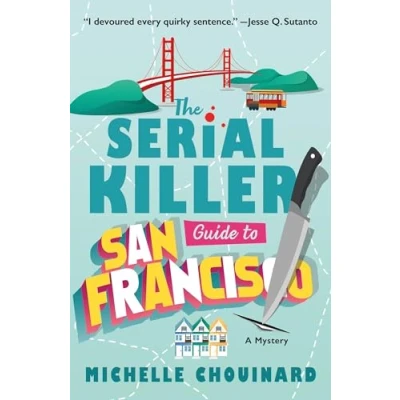 Afbeelding van The Serial Killer Guide to San Francisco: A Mystery