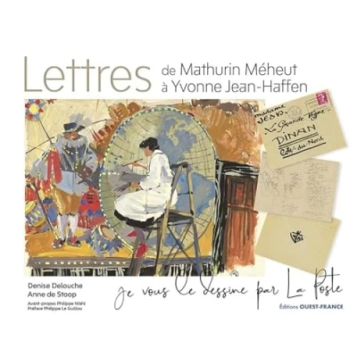 Afbeelding van LETTRES DE MATHURIN MEHEUT A YVONNE JEAN HAFFEN