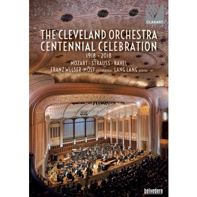 Afbeelding van Lang Lang, The Cleveland Orchestra, Franz Welser Möst Orchestra Centennial Concert (DVD)