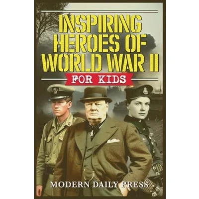 Afbeelding van Inspiring Heroes of World War II For Kids