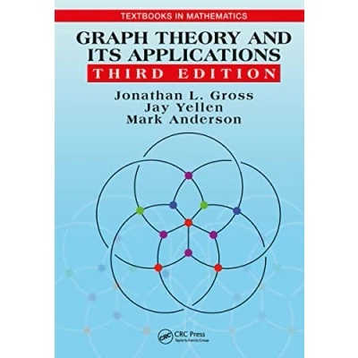 Afbeelding van Textbooks in Mathematics Graph Theory and Its Applications