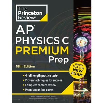 Afbeelding van College Test Preparation Princeton Review AP Physics C Premium Prep, 18th Edition