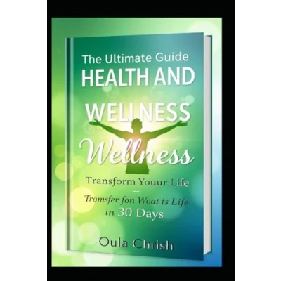Afbeelding van THE ULTIMATE GUIDE TO HEALTH AND WELLNESS