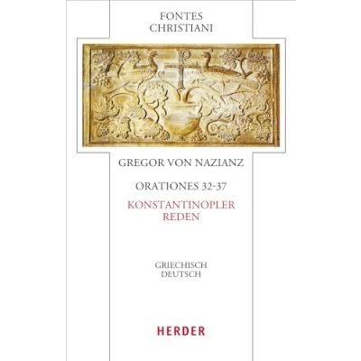 Afbeelding van Orationes 32 37 Konstantinopler Reden