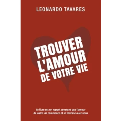 Afbeelding van Trouver l&#039;Amour de Votre Vie